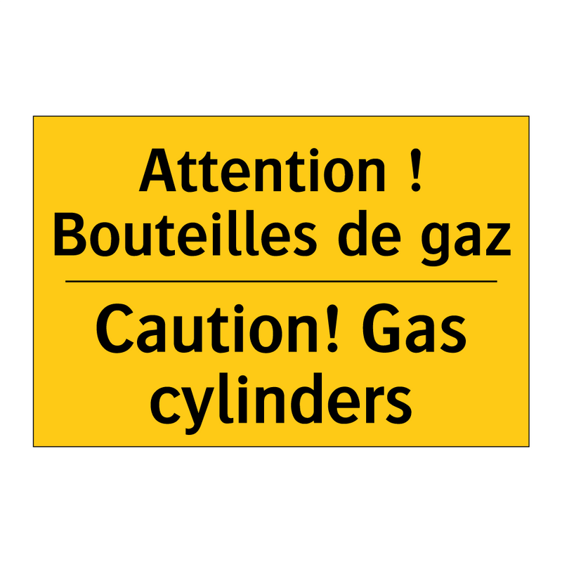 Attention ! Bouteilles de gaz - Caution! Gas cylinders