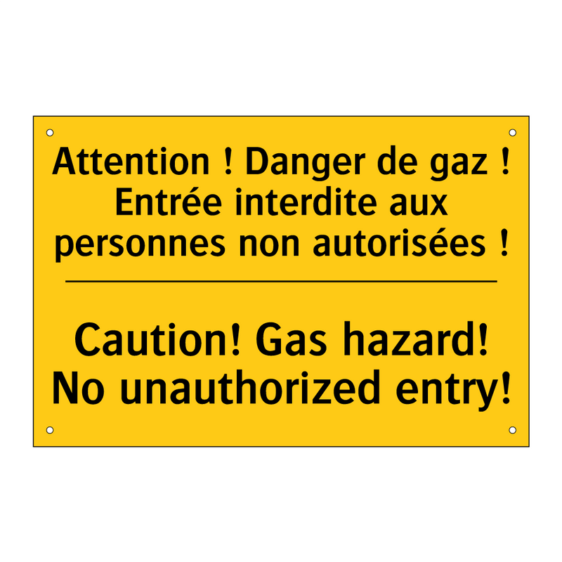 Attention ! Danger de gaz ! Entrée  /.../ - Caution! Gas hazard! No unauthorized  /.../