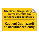 Attention ! Danger de gaz ! Entrée  /.../ - Caution! Gas hazard! No unauthorized  /.../