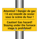 Attention ! Danger de gaz ! Il  /.../ - Caution! Gas hazard! Staying under  /.../