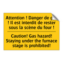 Attention ! Danger de gaz ! Il  /.../ - Caution! Gas hazard! Staying under  /.../