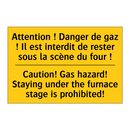 Attention ! Danger de gaz ! Il  /.../ - Caution! Gas hazard! Staying under  /.../