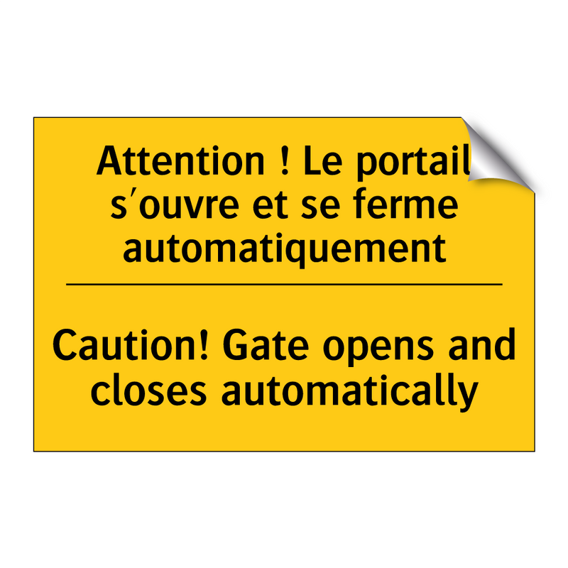 Attention ! Le portail s'ouvre  /.../ - Caution! Gate opens and closes  /.../