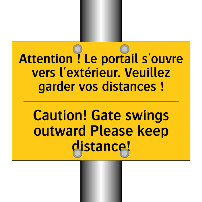 Attention ! Le portail s'ouvre  /.../ - Caution! Gate swings outward Please  /.../