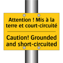 Attention ! Mis à la terre et  /.../ - Caution! Grounded and short-circuited /.../
