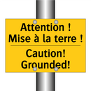 Attention ! Mise à la terre ! - Caution! Grounded!