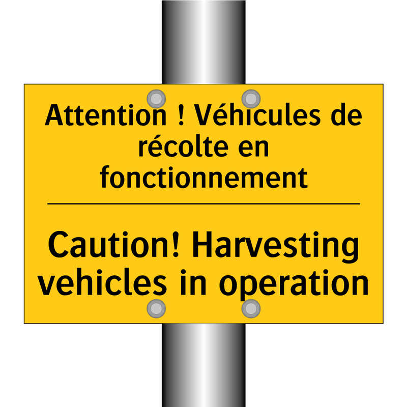 Attention ! Véhicules de récolte  /.../ - Caution! Harvesting vehicles in  /.../