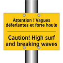 Attention ! Vagues déferlantes  /.../ - Caution! High surf and breaking  /.../