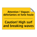 Attention ! Vagues déferlantes  /.../ - Caution! High surf and breaking  /.../