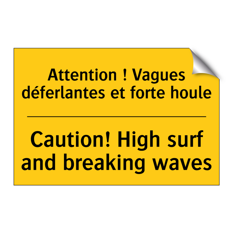 Attention ! Vagues déferlantes  /.../ - Caution! High surf and breaking  /.../