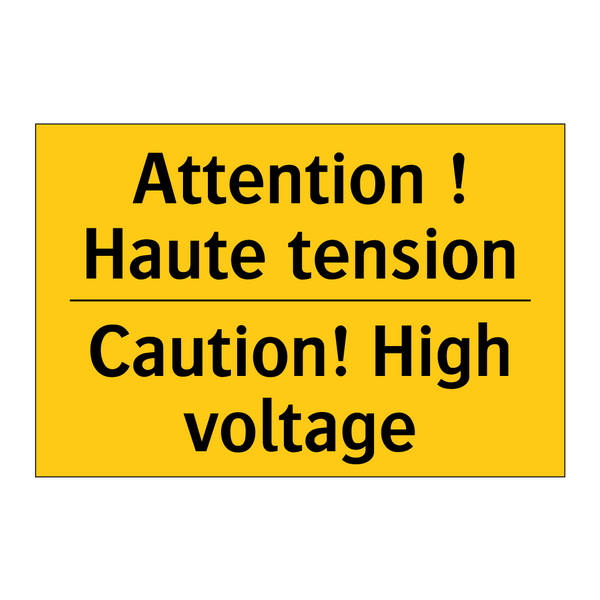 Attention ! Haute tension - Caution! High voltage