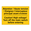 Attention ! Haute tension ! Éteignez  /.../ - Caution! High voltage! Turn off  /.../
