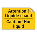 Attention ! Liquide chaud - Caution! Hot liquid