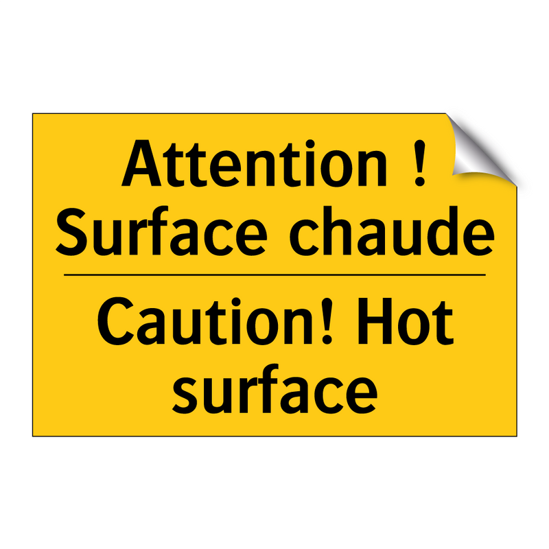 Attention ! Surface chaude - Caution! Hot surface