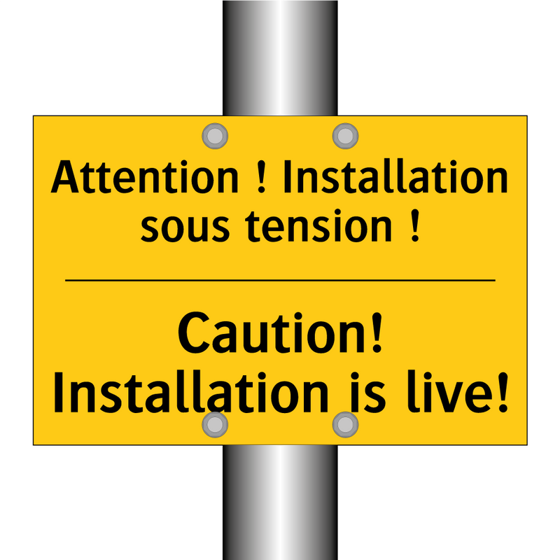 Attention ! Installation sous  /.../ - Caution! Installation is live!