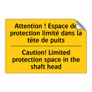 Attention ! Espace de protection  /.../ - Caution! Limited protection space  /.../
