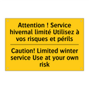 Attention ! Service hivernal limité  /.../ - Caution! Limited winter service  /.../