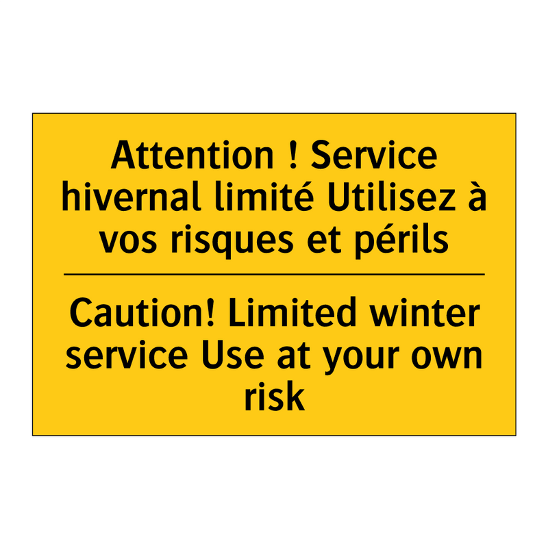 Attention ! Service hivernal limité  /.../ - Caution! Limited winter service  /.../