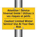 Attention ! Service hivernal limité  /.../ - Caution! Limited Winter Service!  /.../