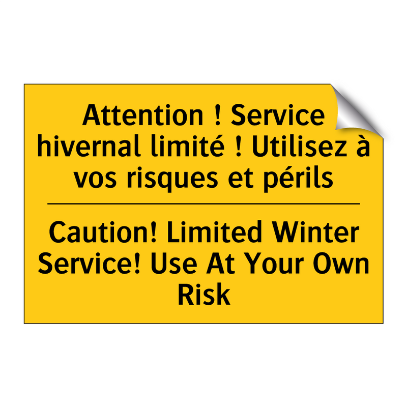 Attention ! Service hivernal limité  /.../ - Caution! Limited Winter Service!  /.../