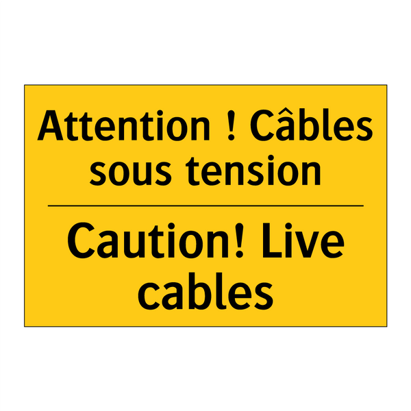 Attention ! Câbles sous tension /.../ - Caution! Live cables