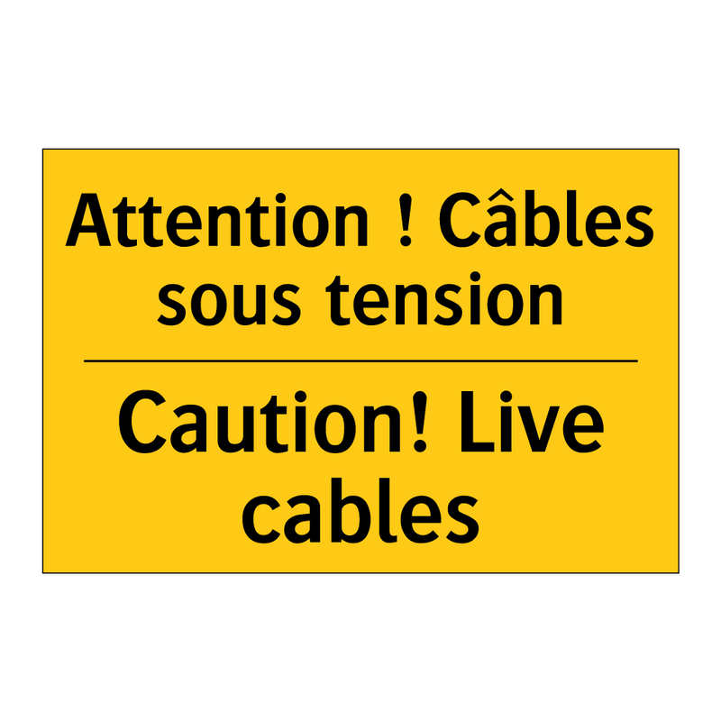 Attention ! Câbles sous tension /.../ - Caution! Live cables