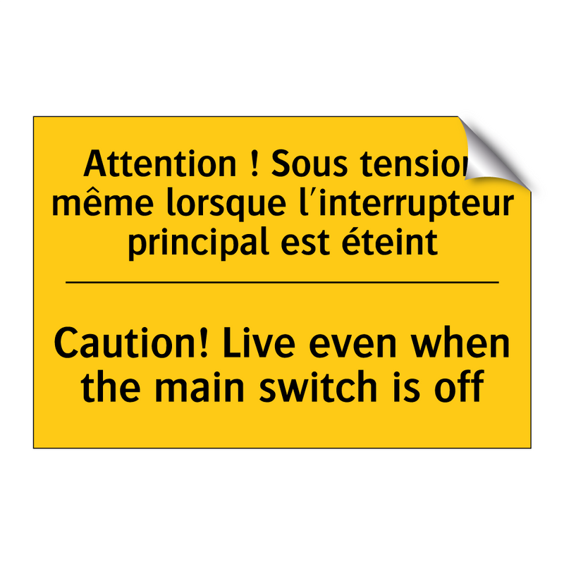 Attention ! Sous tension même  /.../ - Caution! Live even when the main  /.../