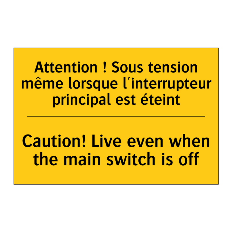 Attention ! Sous tension même  /.../ - Caution! Live even when the main  /.../