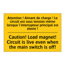 Attention ! Aimant de charge !  /.../ - Caution! Load magnet! Circuit  /.../
