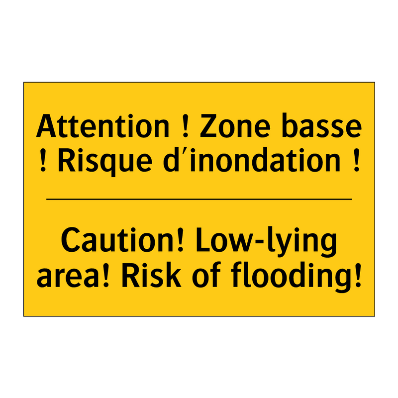 Attention ! Zone basse ! Risque  /.../ - Caution! Low-lying area! Risk  /.../