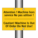 Attention ! Machine hors service  /.../ - Caution! Machine Is Out Of Order  /.../