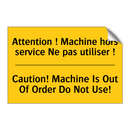 Attention ! Machine hors service  /.../ - Caution! Machine Is Out Of Order  /.../
