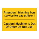 Attention ! Machine hors service  /.../ - Caution! Machine Is Out Of Order  /.../
