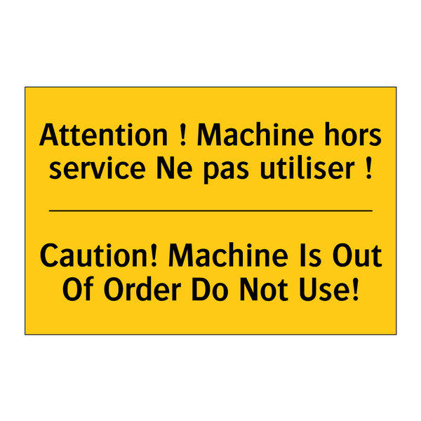 Attention ! Machine hors service  /.../ - Caution! Machine Is Out Of Order  /.../