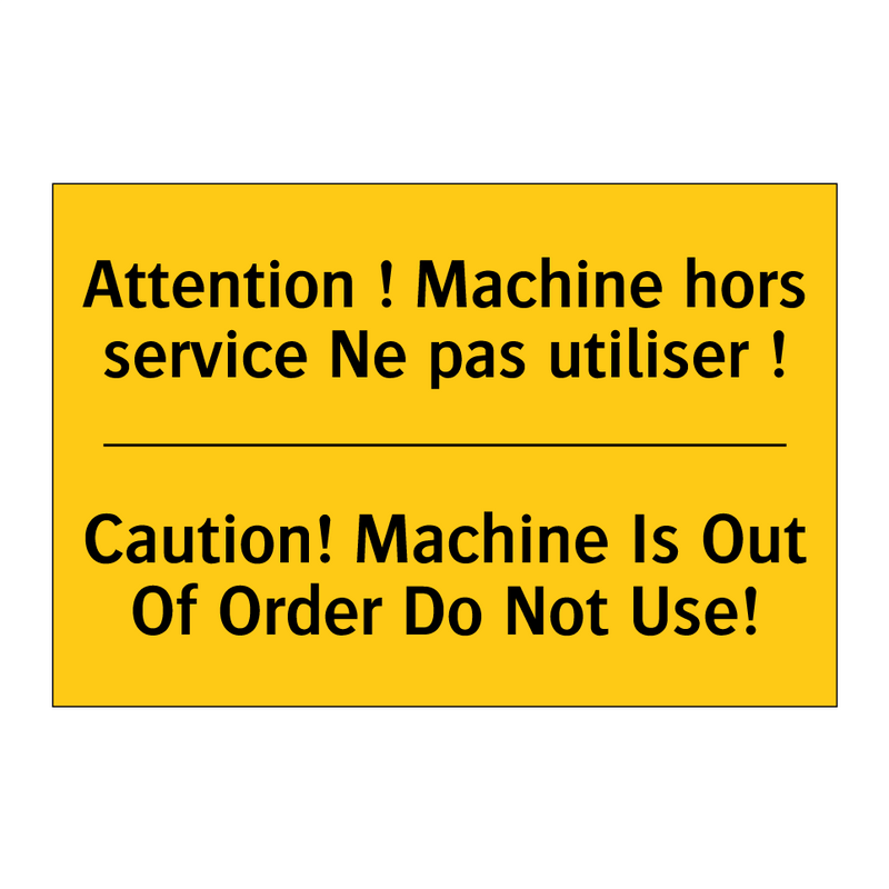 Attention ! Machine hors service  /.../ - Caution! Machine Is Out Of Order  /.../
