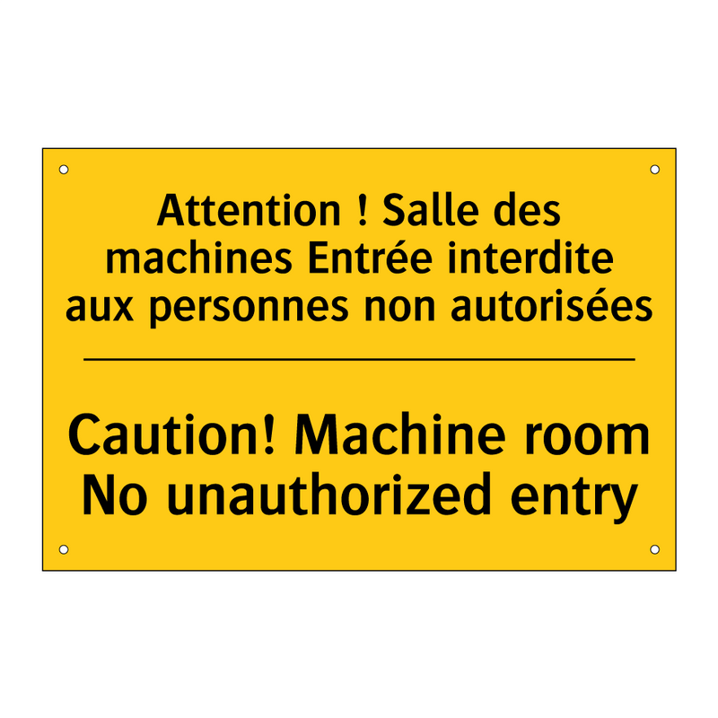 Attention ! Salle des machines  /.../ - Caution! Machine room No unauthorized  /.../