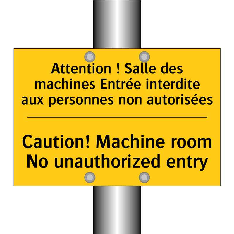 Attention ! Salle des machines  /.../ - Caution! Machine room No unauthorized  /.../