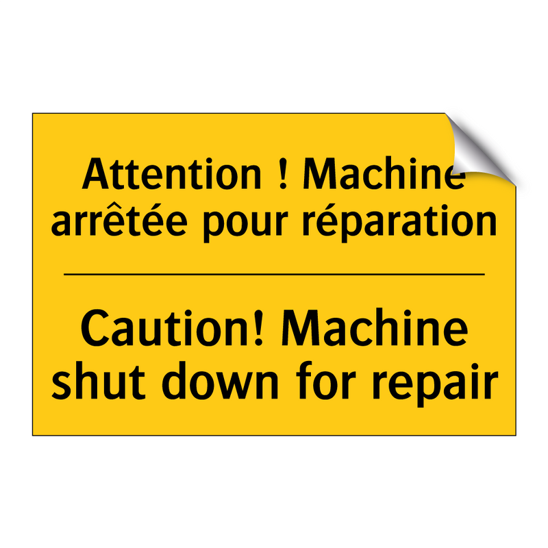 Attention ! Machine arrêtée pour  /.../ - Caution! Machine shut down for  /.../
