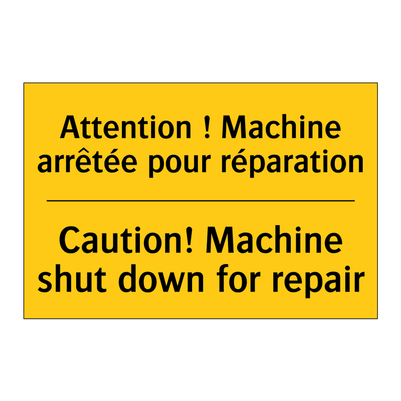 Attention ! Machine arrêtée pour  /.../ - Caution! Machine shut down for  /.../