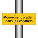 Mouvement prudent dans les escaliers