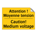 Attention ! Moyenne tension - Caution! Medium voltage