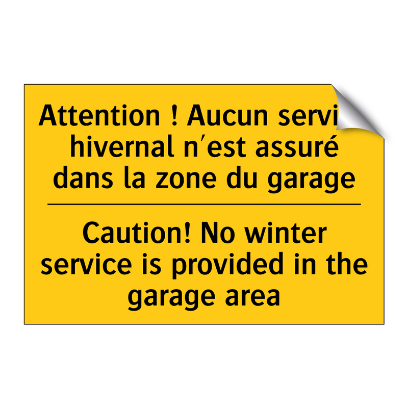 Attention ! Aucun service hivernal  /.../ - Caution! No winter service is  /.../