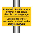 Attention ! Aucun service hivernal  /.../ - Caution! No winter service is  /.../