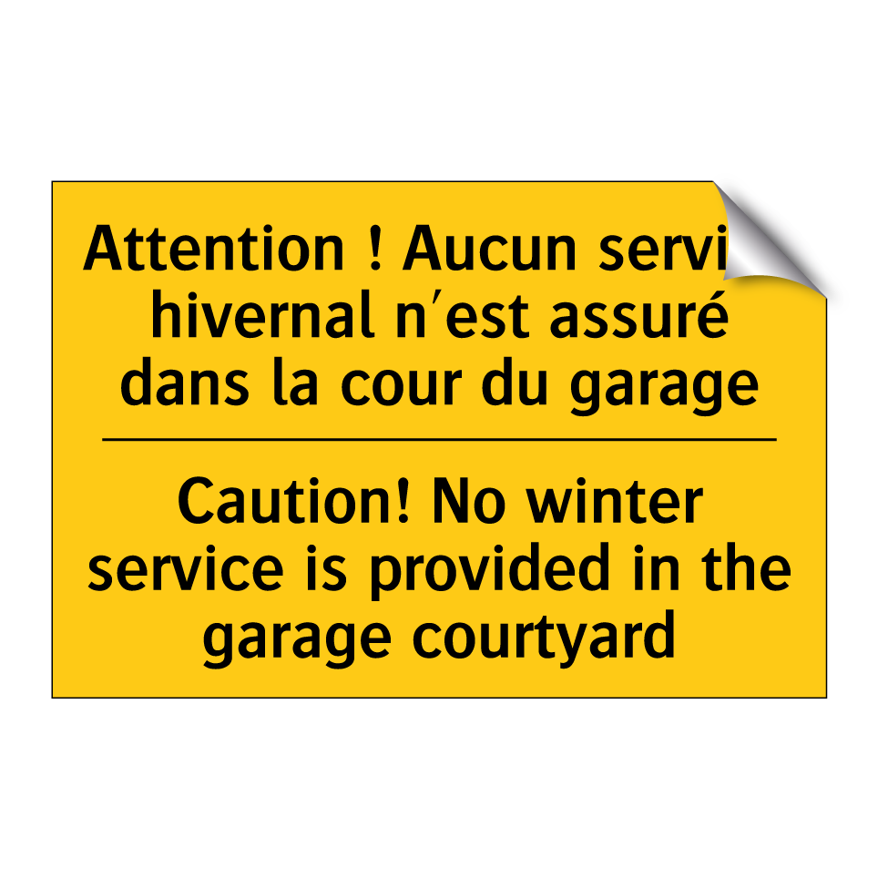 Attention ! Aucun service hivernal  /.../ - Caution! No winter service is  /.../