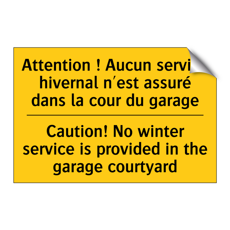 Attention ! Aucun service hivernal  /.../ - Caution! No winter service is  /.../