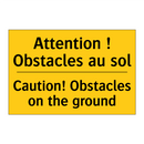 Attention ! Obstacles au sol - Caution! Obstacles on the ground /.../