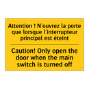 Attention ! N'ouvrez la porte  /.../ - Caution! Only open the door when  /.../