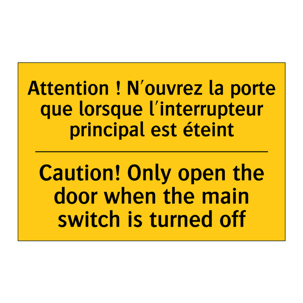 Attention ! N'ouvrez la porte  /.../ - Caution! Only open the door when  /.../