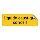 Liquide caustique corrosif