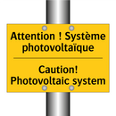 Attention ! Système photovoltaïque /.../ - Caution! Photovoltaic system